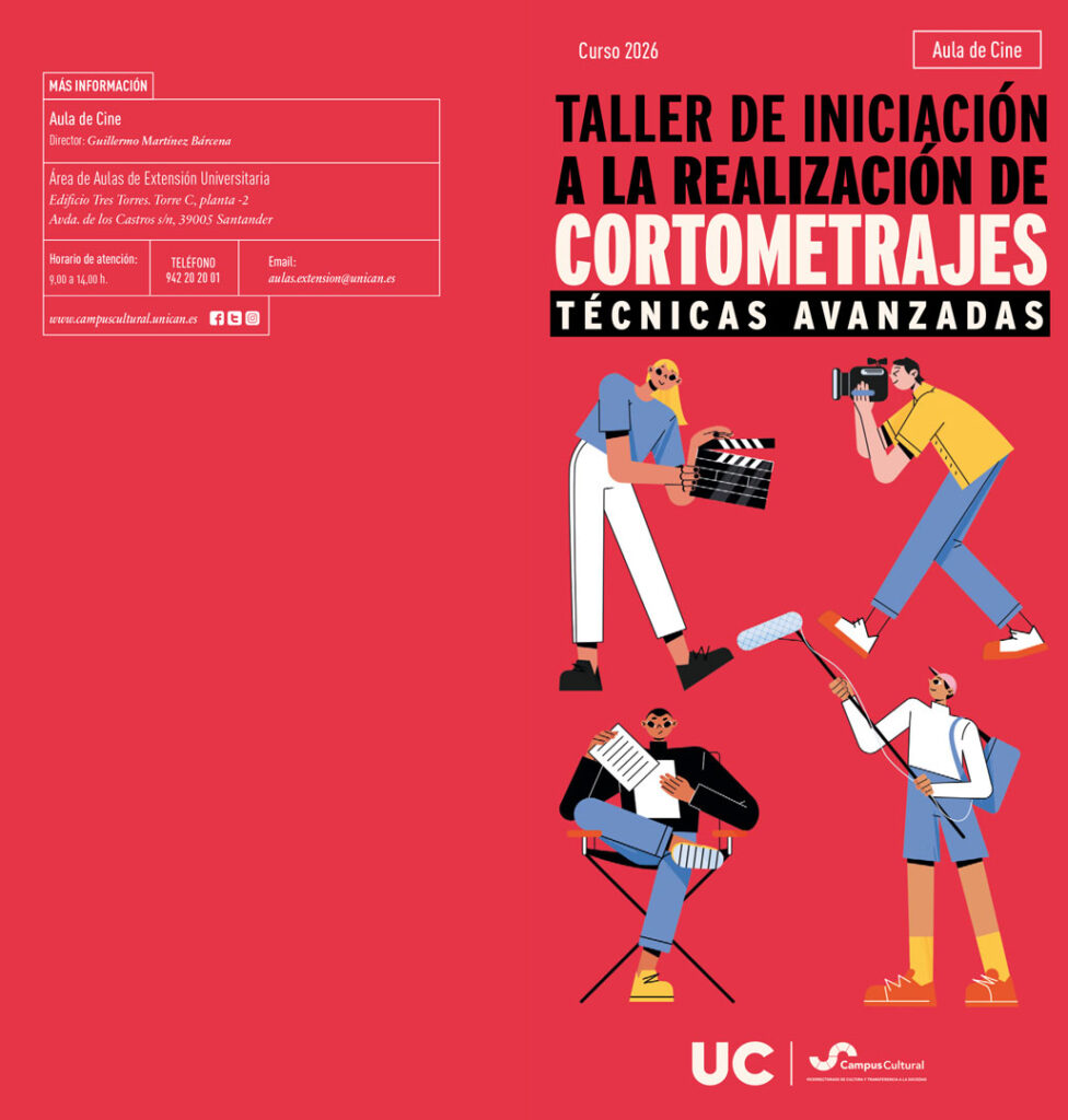 Taller avanzado cortometrajes UC Santander Cantabria.